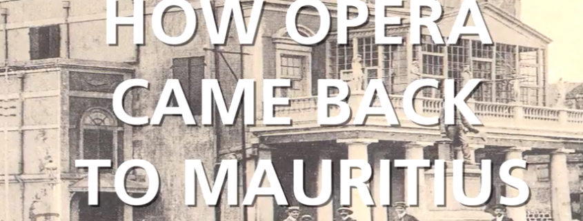 How Opera came back - Freunde der Opera Mauritius